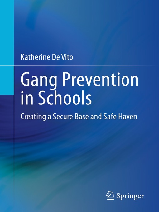 Title details for Gang Prevention in Schools by Katherine De Vito - Available